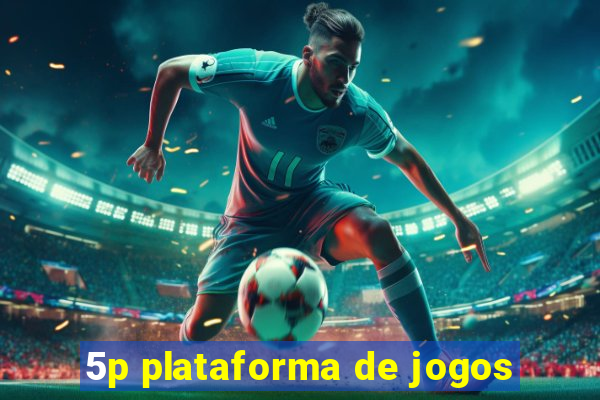 5p plataforma de jogos